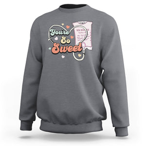 Valentine's Day Sweatshirt Retro Nurse Valentine You're So Sweet D10W Medical Peds PICU TS09 Charcoal Printyourwear