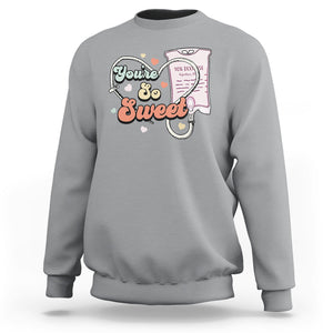 Valentine's Day Sweatshirt Retro Nurse Valentine You're So Sweet D10W Medical Peds PICU TS09 Sport Gray Printyourwear