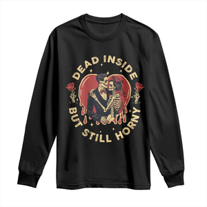 Dead Inside But Still Horny Vintage Skeleton Couple Valentine's Day Long Sleeve Shirt TS09 Black Print Your Wear