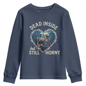 Dead Inside But Still Horny Skeleton Couple Valentine's Day Youth Sweatshirt TS09 Navy Print Your Wear