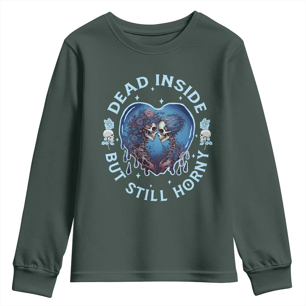 Lesbian Skeleton Couple Valentine's Day Youth Sweatshirt Dead Inside But Still Horny TS09 Dark Forest Green Print Your Wear