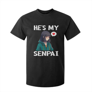 Valentine's Day Couple Matching T Shirt For Kid He's My Senpai Funny Anime Girlfriend TS09 Black Print Your Wear