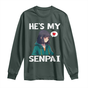 Valentine's Day Couple Matching Long Sleeve Shirt He's My Senpai Funny Anime Girlfriend TS09 Dark Forest Green Print Your Wear