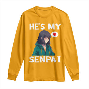 Valentine's Day Couple Matching Long Sleeve Shirt He's My Senpai Funny Anime Girlfriend TS09 Gold Print Your Wear