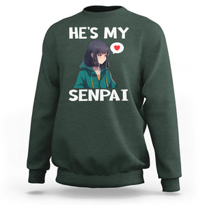 Valentine's Day Couple Matching Sweatshirt He's My Senpai Funny Anime Girlfriend TS09 Dark Forest Green Printyourwear