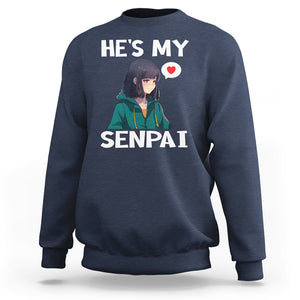 Valentine's Day Couple Matching Sweatshirt He's My Senpai Funny Anime Girlfriend TS09 Navy Printyourwear