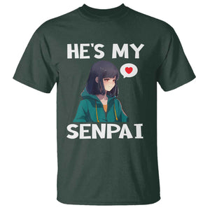 Valentine's Day Couple Matching T Shirt He's My Senpai Funny Anime Girlfriend TS09 Dark Forest Green Print Your Wear