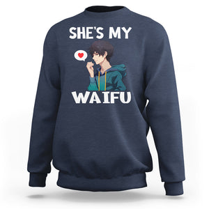 Valentine's Day Couple Matching Sweatshirt She's My Waifu Funny Anime Boyfriend TS09 Navy Printyourwear