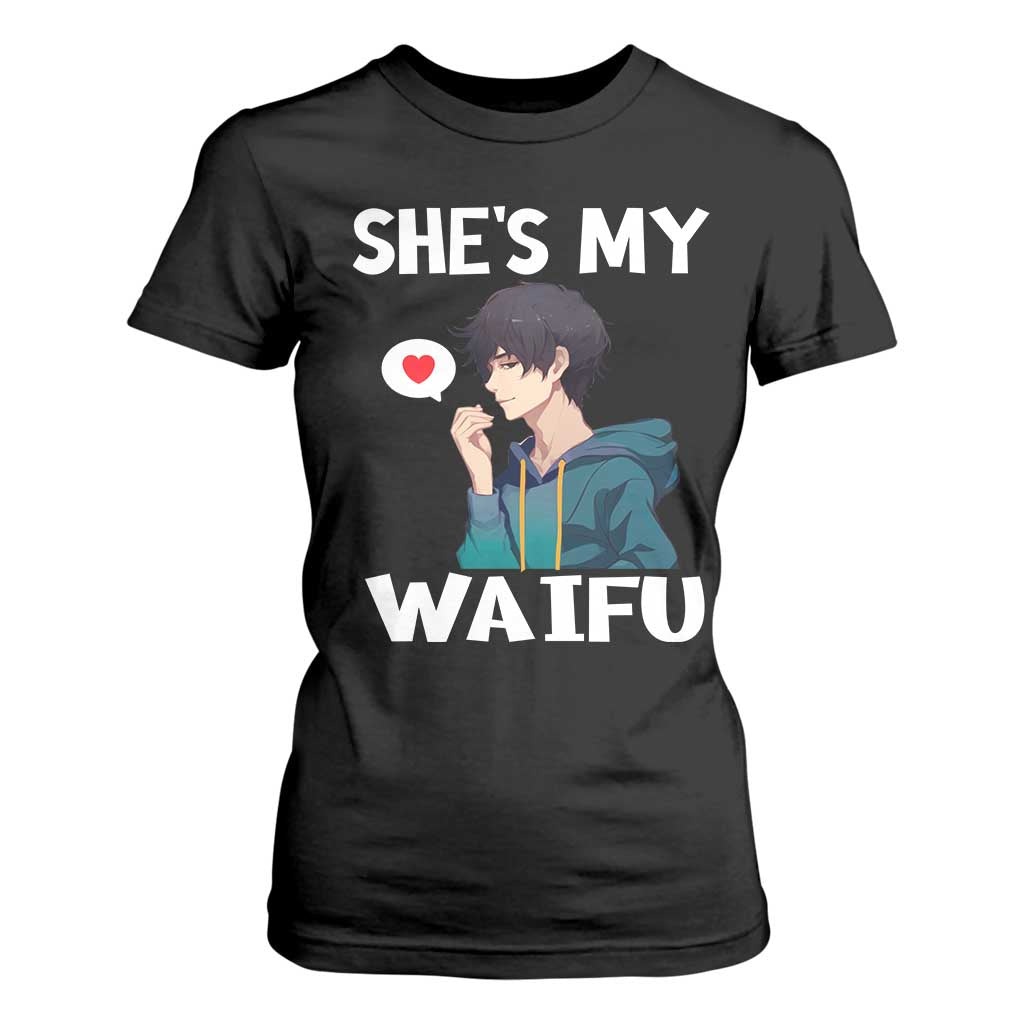 Valentine's Day Couple Matching T Shirt For Women She's My Waifu Funny Anime Boyfriend TS09 Black Print Your Wear