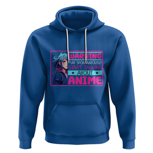 Warning May Spontaneously Start Talking About Anime Hoodie TS09 Royal Blue Printyourwear