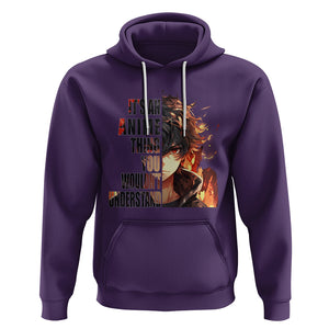 It's An Anime Thing You Wouldn't Understand Hoodie TS09 Purple Printyourwear