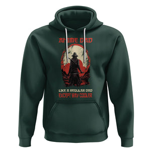 Japanese Samurai Hoodie Anime Dad Like A Regular Dad Except Way Cooler TS09 Dark Forest Green Printyourwear