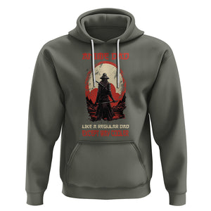 Japanese Samurai Hoodie Anime Dad Like A Regular Dad Except Way Cooler TS09 Military Green Printyourwear