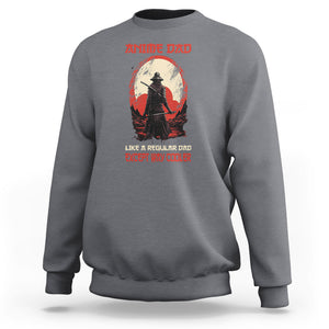 Japanese Samurai Sweatshirt Anime Dad Like A Regular Dad Except Way Cooler TS09 Charcoal Printyourwear