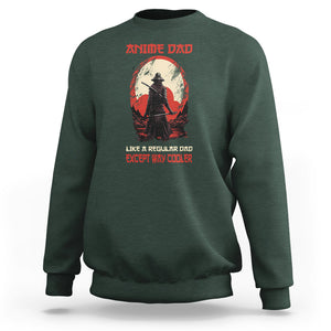 Japanese Samurai Sweatshirt Anime Dad Like A Regular Dad Except Way Cooler TS09 Dark Forest Green Printyourwear