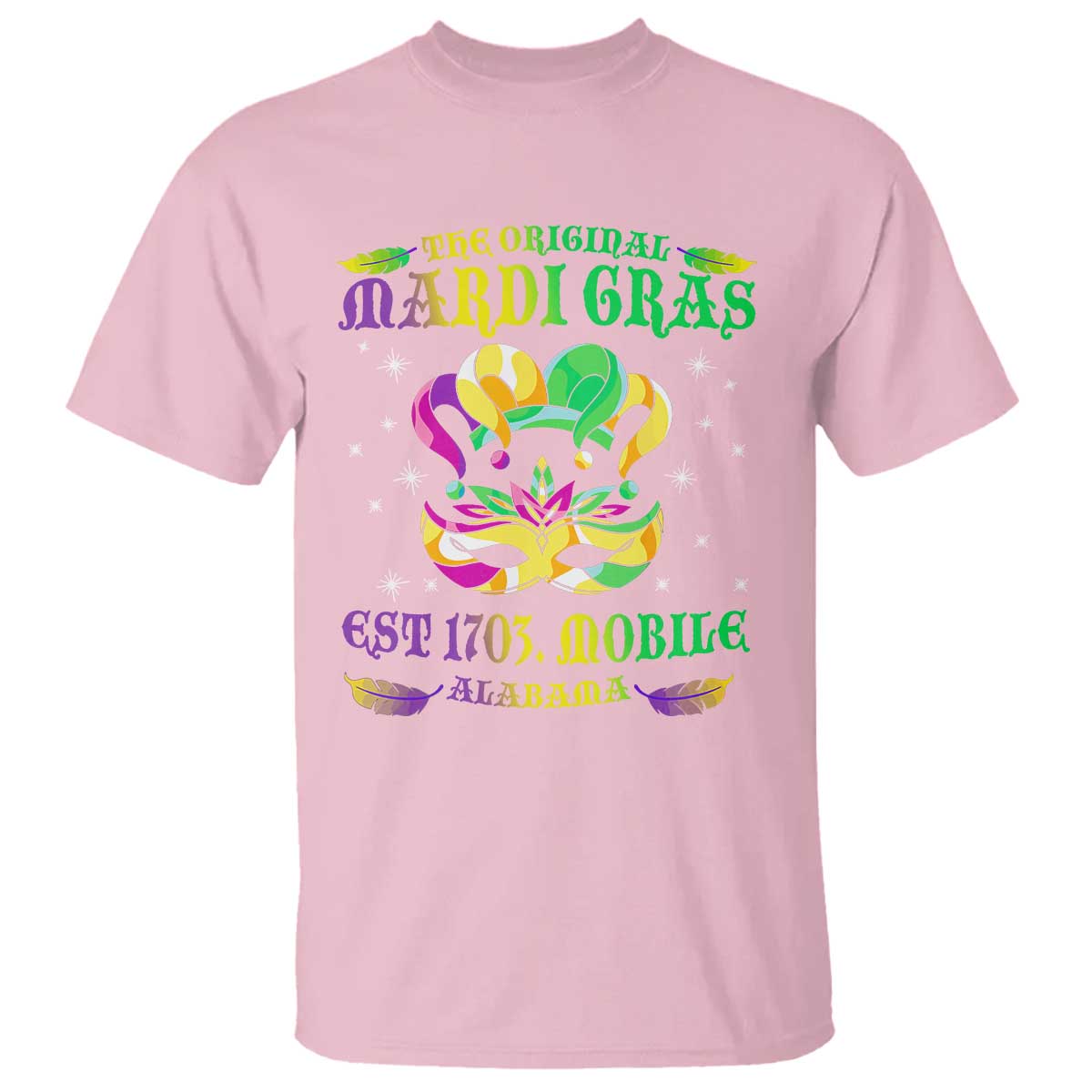 The Original Mardi Gras T Shirt Mobile Alabama 1703 TS09 Light Pink Print Your Wear