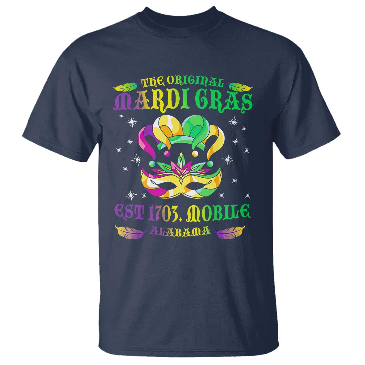 The Original Mardi Gras T Shirt Mobile Alabama 1703 TS09 Navy Print Your Wear