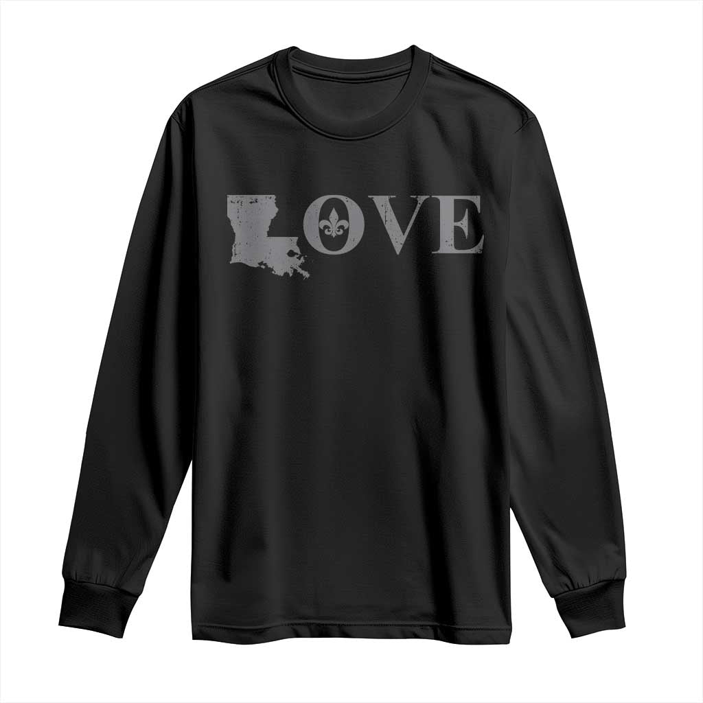 LOVE Louisiana Long Sleeve Shirt Fleur De Lis LA Map TS09 Black Print Your Wear