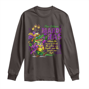 New Orleans Louisiana Mardi Gras Long Sleeve Shirt Where The Music Is Loud The Colors Are Bright And The Spirits Are High TS09 Dark Chocolate Print Your Wear