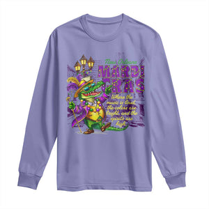 New Orleans Louisiana Mardi Gras Long Sleeve Shirt Where The Music Is Loud The Colors Are Bright And The Spirits Are High TS09 Violet Print Your Wear