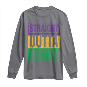 Straight Outta Louisiana Long Sleeve Shirt TS09 Charcoal Print Your Wear