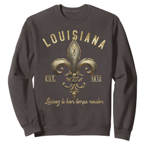 Louisiana Fleur De Lis Sweatshirt Laissez Les Bon Temps Rouler 1812 TS09 Dark Chocolate Print Your Wear