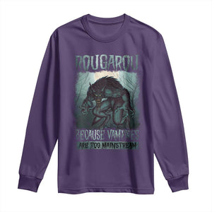 Funny Rougarou Long Sleeve Shirt Because Vampires Are Too Mainstream Louisiana Cryptid TS09 Purple Print Your Wear