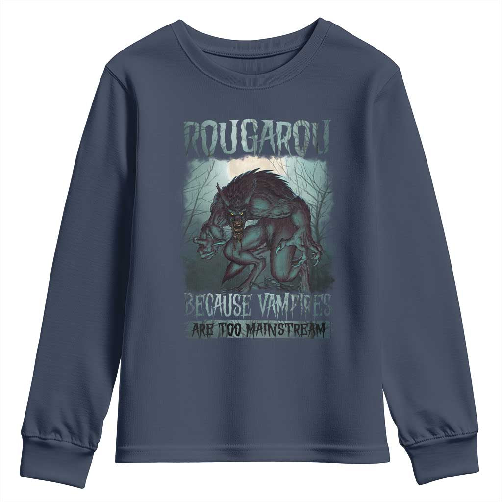 Funny Rougarou Youth Sweatshirt Because Vampires Are Too Mainstream Louisiana Cryptid TS09 Navy Print Your Wear