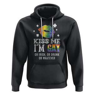 St. Patrick's Day Hoodie Kiss Me I'm Gay Or Irish Or Drunk Or Whatever TS09 Black Printyourwear