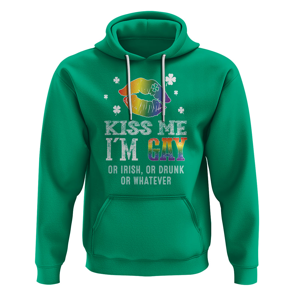 St. Patrick's Day Hoodie Kiss Me I'm Gay Or Irish Or Drunk Or Whatever TS09 Irish Green Printyourwear