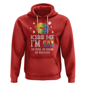 St. Patrick's Day Hoodie Kiss Me I'm Gay Or Irish Or Drunk Or Whatever TS09 Red Printyourwear