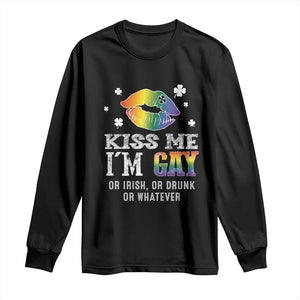 St Patrick's Day Long Sleeve Shirt Kiss Me I'm Gay Or Irish Or Drunk Or Whatever TS09 Black Print Your Wear