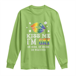 St Patrick's Day Long Sleeve Shirt Kiss Me I'm Gay Or Irish Or Drunk Or Whatever TS09 Lime Print Your Wear