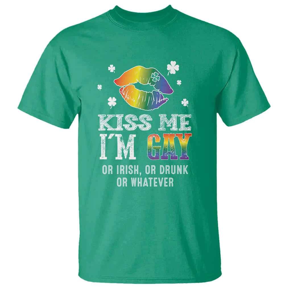 St. Patrick's Day T Shirt Kiss Me I'm Gay Or Irish Or Drunk Or Whatever TS09 Irish Green Printyourwear