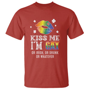 St. Patrick's Day T Shirt Kiss Me I'm Gay Or Irish Or Drunk Or Whatever TS09 Red Printyourwear