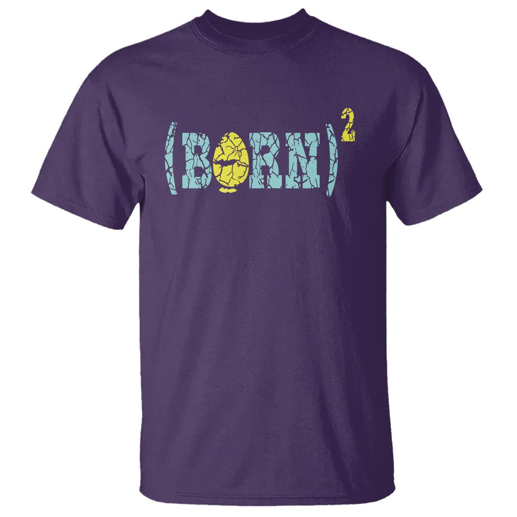 Easter Day T Shirt Born Squared Jesus Come Back John 3:3 Funny Math TS09 Purple Printyourwear