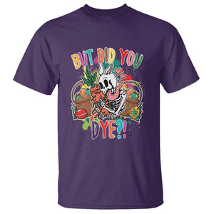 Easter Day T Shirt But Did You Dye Skeleton Egg Basket TS09 Purple Printyourwear