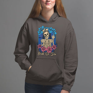 Funny Engagement Hoodie Bride Or Die Skeleton Gothic Bachelorette Party TS09 Dark Chocolate Printyourwear