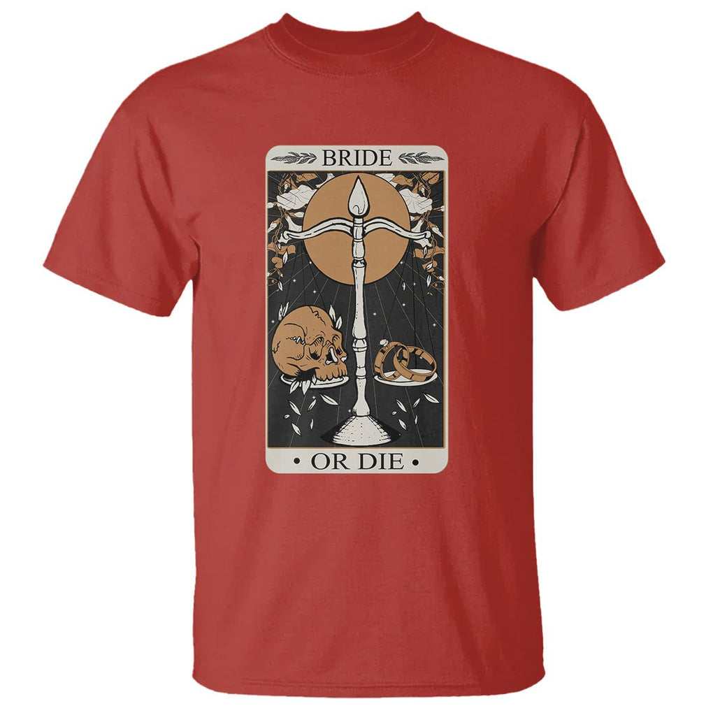 Funny Engagement T Shirt Bride Or Die Skull And Wedding Ring Bachelorette Party TS09 Red Printyourwear