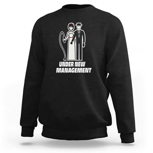 Funny Marriage Sweatshirt Under New Management Bachelor Bachelorette Party Couple Matching TS09 Black Printyourwear