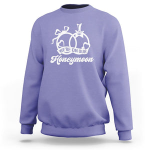 We're On Our Honeymoon Married Couple Trip Matching Sweatshirt TS09 Violet Printyourwear