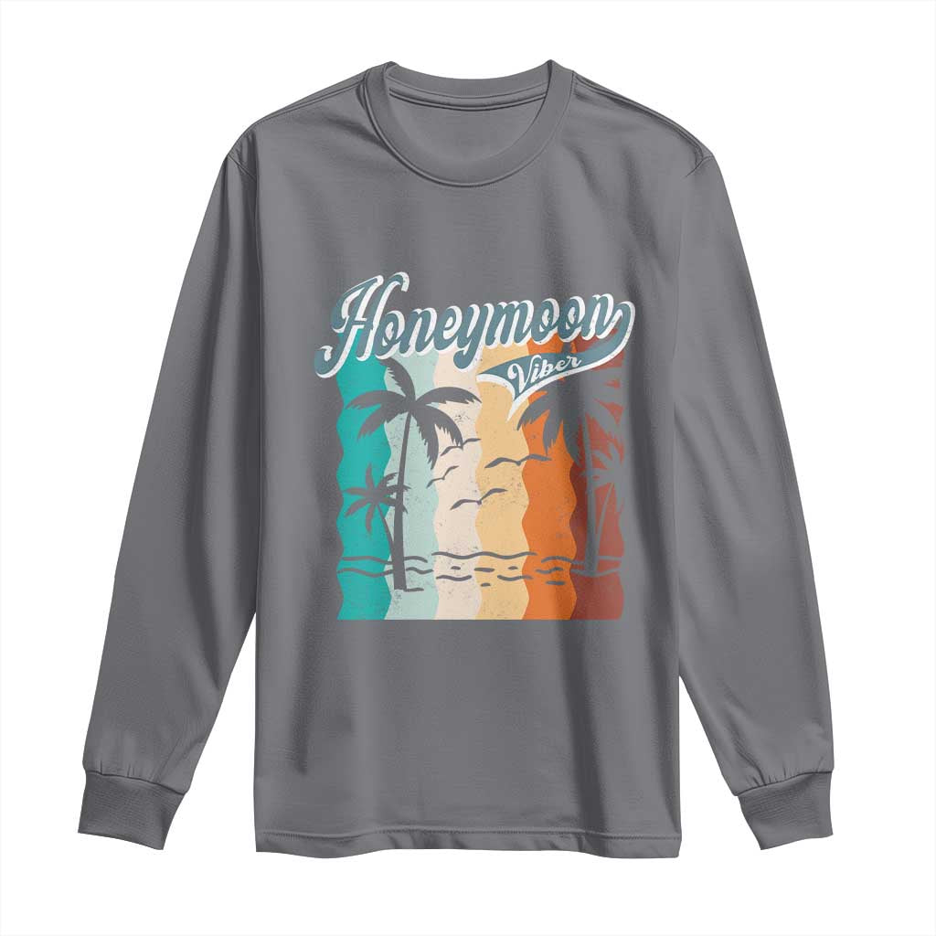 Honeymoon Vibe Long Sleeve Shirt Beach Trip Married Couple Matching TS09 Charcoal Print Your Wear