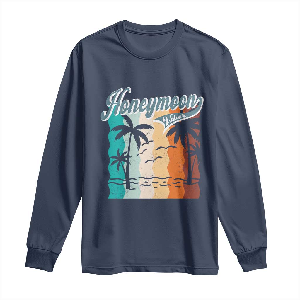 Honeymoon Vibe Long Sleeve Shirt Beach Trip Married Couple Matching TS09 Navy Print Your Wear