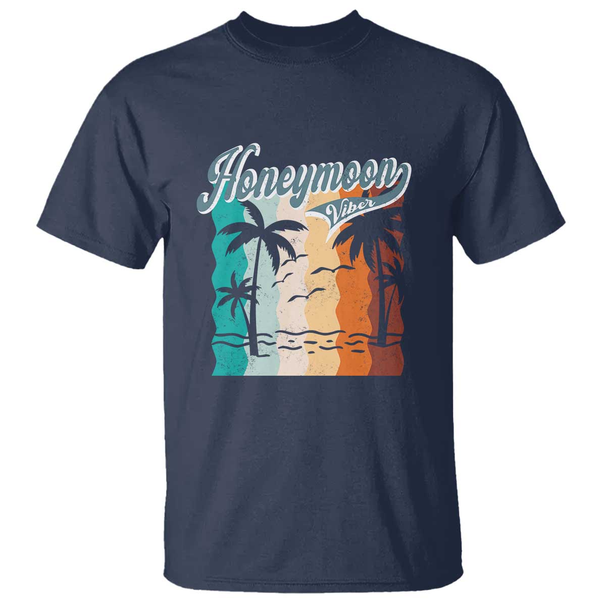 Honeymoon Vibe T Shirt Beach Trip Married Couple Matching TS09 Navy Print Your Wear