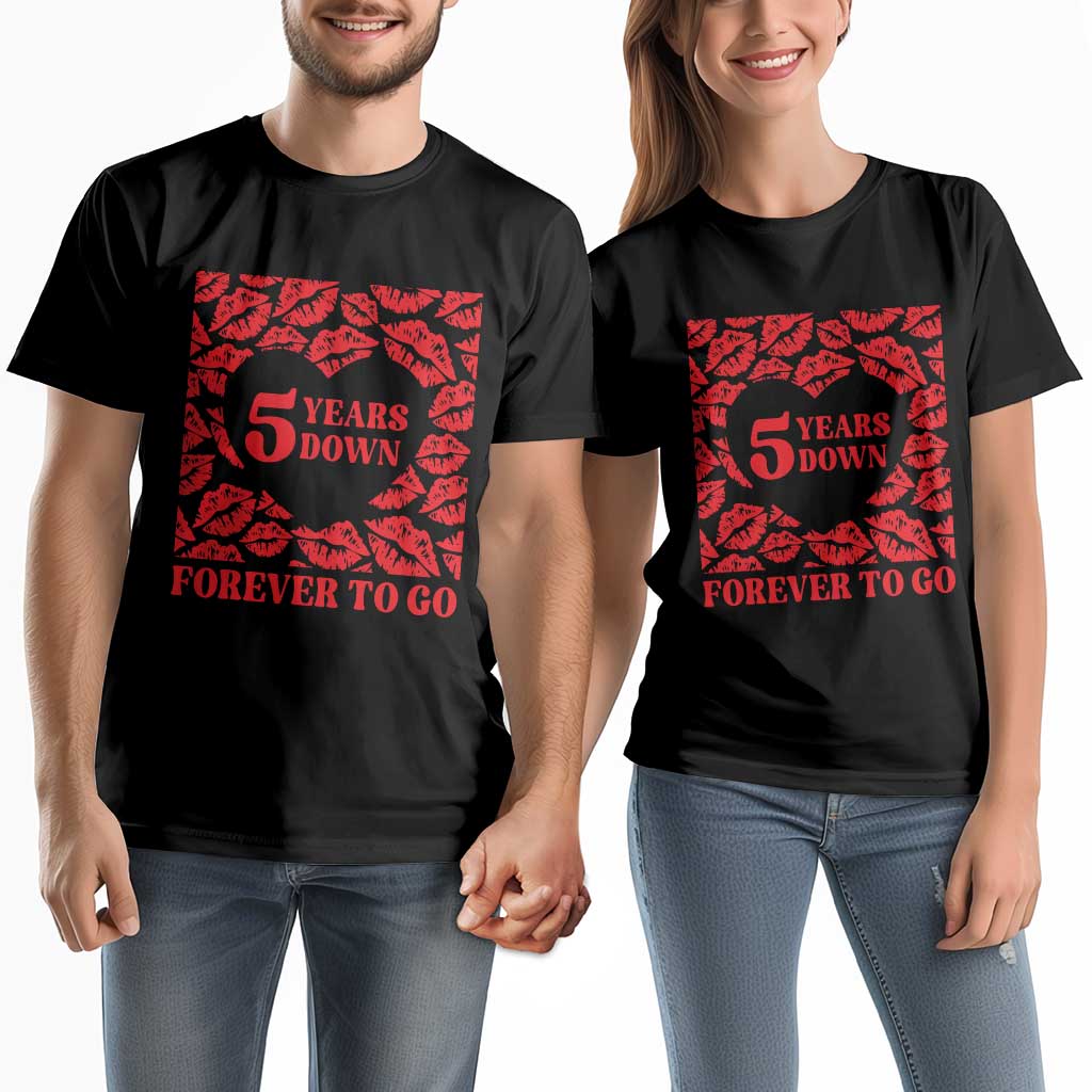 5th Wedding Anniversary Couple Matching T Shirt 5 Years Down Forever To Go Marriage Black TS09 Black Print Your Wear