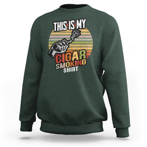 This Is My Cigar Smoking Sweatshirt TS09 Dark Forest Green Print Your Wear
