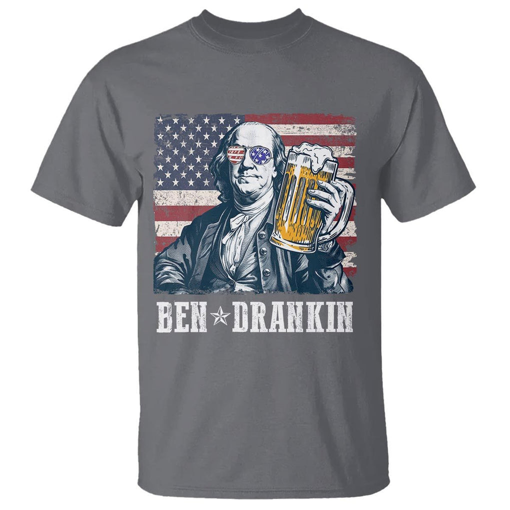 Funny 4th Of July Drinking T Shirt Ben Drankin Benjamin Franklin Patriotic Party TS09 Charcoal Print Your Wear