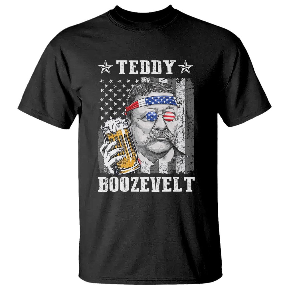 Funny 4th Of July Drinking T Shirt Teddy Boozevelt Theodore Roosevelt Patriotic Party TS09 Black Print Your Wear