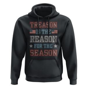 Funny 4th Of July Hoodie Treason Is The Reason For The Season TS09 Black Print Your Wear