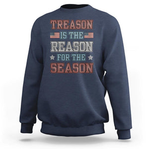 Funny 4th Of July Sweatshirt Treason Is The Reason For The Season TS09 Navy Print Your Wear